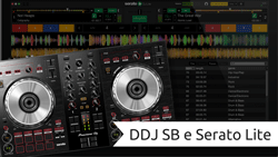 Curso DDJ SB e Serato DJ Lite